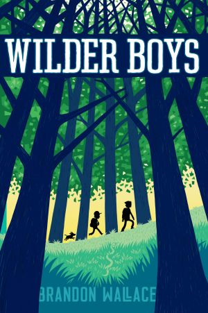 [Wilder Boys 01] • Wilder Boys